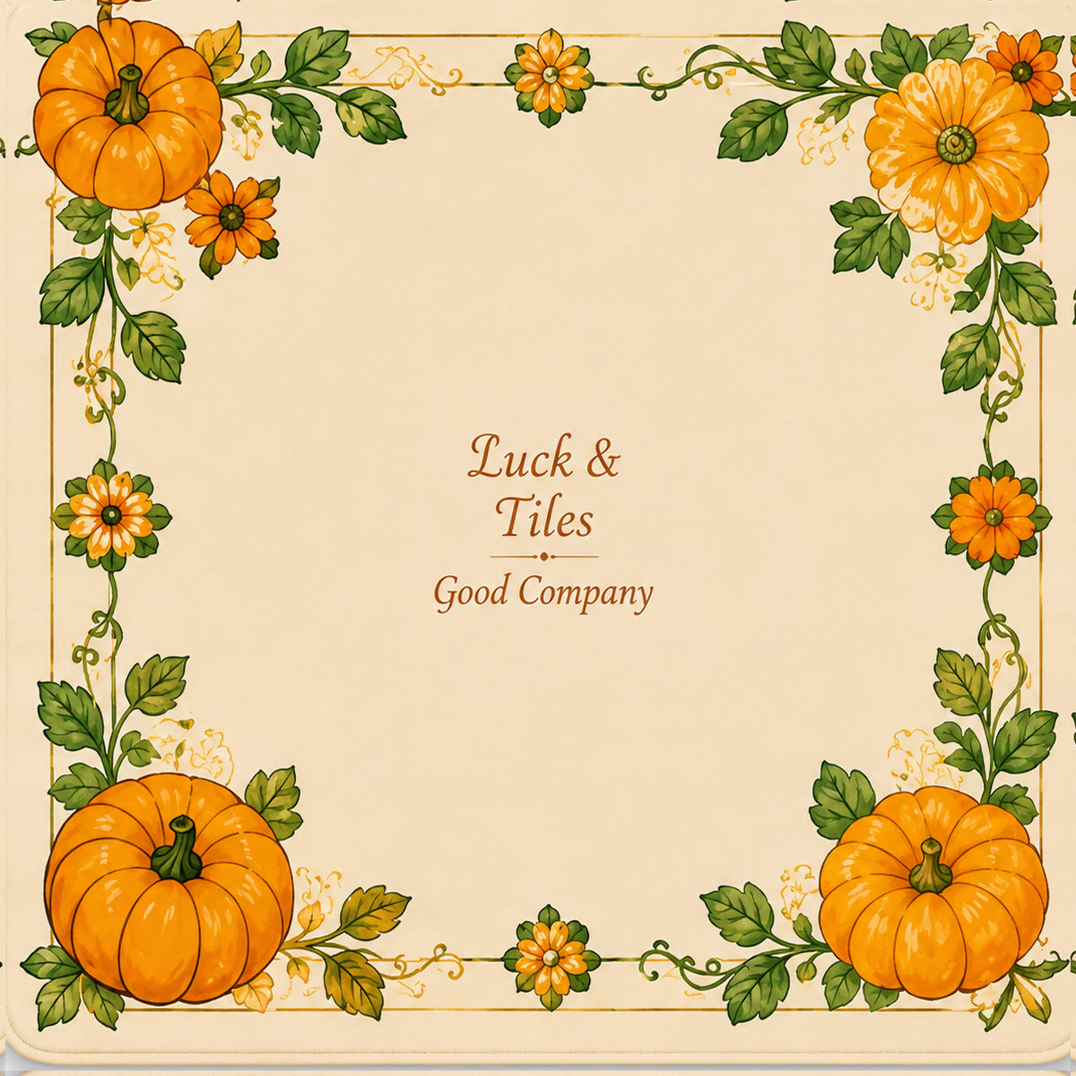 Beige mahjong mat with floral pumpkin border and Luck & Tiles text